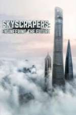 Watch Skyscrapers: Engineering the Future Megavideo