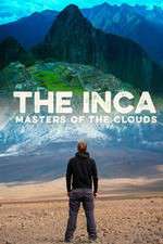 Watch The Inca Masters of the Clouds Megavideo