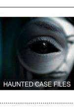 Watch Haunted Case Files Megavideo