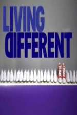 Watch Living Different Megavideo
