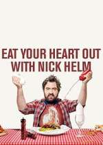 Watch Eat Your Heart Out with Nick Helm Megavideo