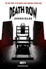 Watch Death Row Chronicles Megavideo