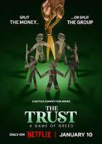 Watch The Trust: A Game of Greed Megavideo