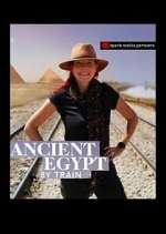 Watch Ancient Egypt by Train Megavideo