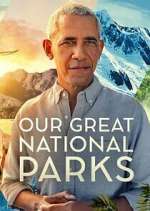 Watch Our Great National Parks Megavideo