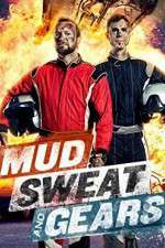 Watch Mud Sweat and Gears Megavideo