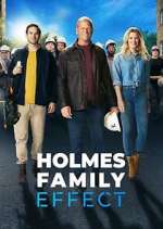 Watch Holmes Family Effect Megavideo