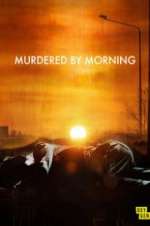 Watch Murdered by Morning Megavideo