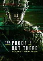 Watch The Proof Is Out There: Military Mysteries Megavideo