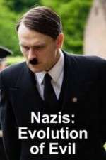 Watch Nazis Evolution of Evil Megavideo