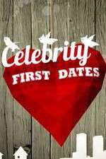 Watch Celebrity First Dates Megavideo
