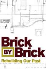 Watch Brick by Brick: Rebuilding Our Past Megavideo