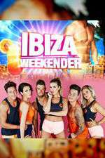 Watch Ibiza Weekender Megavideo