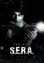 Watch Project: S.E.R.A. Megavideo