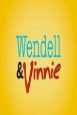 Watch Wendell and Vinnie Megavideo