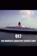 Watch QE2: The World's Greatest Cruise Ship Megavideo