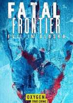 Watch Fatal Frontier: Evil in Alaska Megavideo