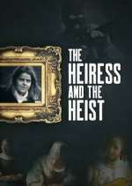 Watch The Heiress and the Heist Megavideo