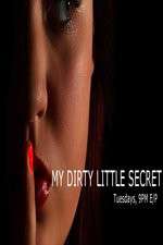 Watch My Dirty Little Secret Megavideo