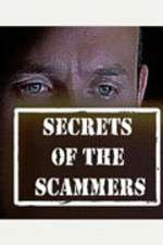 Watch Secrets of the Scammers Megavideo