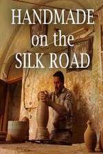 Watch Handmade on the Silk Road Megavideo