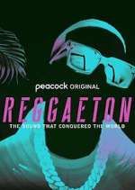 Watch Reggaeton: The Sound that Conquered the World Megavideo