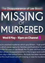 Watch Missing or Murdered? Megavideo