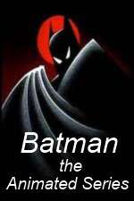 Watch Batman The Animated Series Megavideo