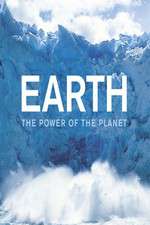 Watch Earth: The Power of the Planet Megavideo