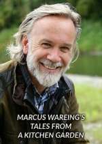 Watch Marcus Wareing's Tales from a Kitchen Garden Megavideo