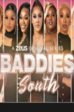 Watch Baddies South Megavideo