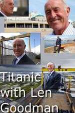 Watch Titanic with Len Goodman Megavideo