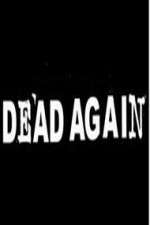 Watch Dead Again Megavideo