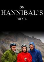 Watch On Hannibal's Trail Megavideo