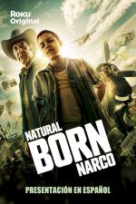 Watch Natural Born Narco Megavideo