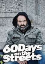 Watch 60 Days on the Streets Megavideo