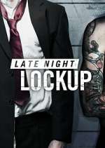 Watch Late Night Lockup Megavideo