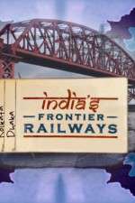 Watch Indias Frontier Railways Megavideo