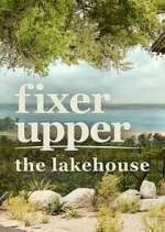 Watch Fixer Upper: The Lakehouse Megavideo