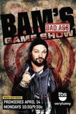 Watch Bam's Bad Ass Game Show Megavideo
