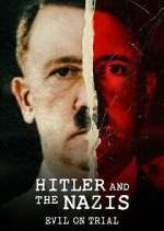 Watch Hitler and the Nazis: Evil on Trial Megavideo