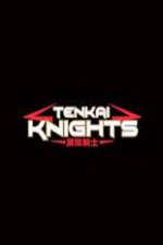 Watch Tenkai Knights Megavideo