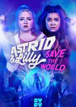 Watch Astrid & Lilly Save the World Megavideo