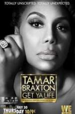 Watch Tamar Braxton: Get Ya Life! Megavideo