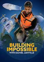Watch Building Impossible with Daniel Ashville Megavideo