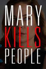 Watch Mary Kills People Megavideo