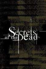 Watch Secrets of the Dead Megavideo