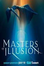 Watch Masters of Illusion Megavideo