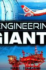 Watch Engineering Giants Megavideo