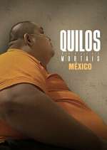 Watch Kilos Mortales México Megavideo